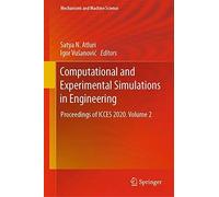 Computational And Experimental Simulations In Engineering