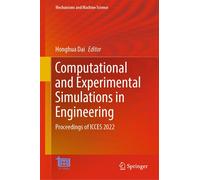 Computational And Experimental Simulations In Engineering