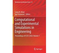 Computational And Experimental Simulations In Engineering
