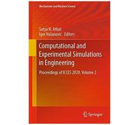 Computational And Experimental Simulations In Engineering
