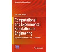 Computational and Experimental Simulations in Engineering: Proceedings of Icces 2024 (1)