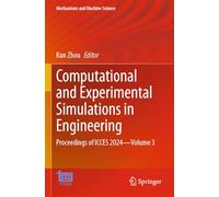 Computational and Experimental Simulations in Engineering: Proceedings of ICCES 2024-Volume 3
