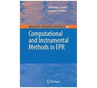 Computational And Instrumental Methods In Epr