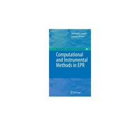 Computational And Instrumental Methods In Epr