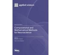 Computational And Mathematical Methods For Neuroscience