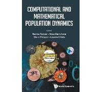 Computational And Mathematical Population Dynamics