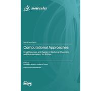 Computational Approaches: Drug Discovery and Design in Medicinal Chemistry and Bioinformatics, 3rd Edition