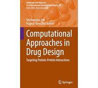 Computational Approaches in Drug Design: Targeting Protein-protein Interactions
