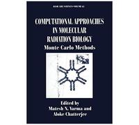 Computational Approaches In Molecular Radiation Biology
