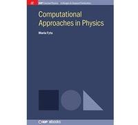 Computational Approaches in Physics - [Version Originale] Inconnu (Auteur)