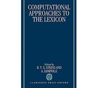 Computational Approaches To The Lexicon