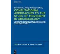 Computational Approaches To The Study Of Movement In Archaeology