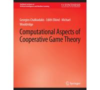 Computational Aspects Of Cooperative Game Theory