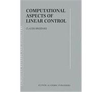 Computational Aspects of Linear Control Brezinski, Claude, Brezinski, C. (Auteur)
