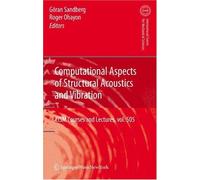 Computational Aspects Of Structural Acoustics And Vibration