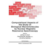 Computational Aspects Of The Study Of Biological Macromolecules By Nuclear Magnetic Resonance Spectroscopy