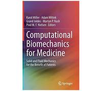 Computational Biomechanics For Medicine