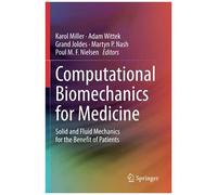Computational Biomechanics For Medicine