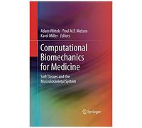 Computational Biomechanics For Medicine