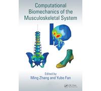 Computational Biomechanics of the Musculoskeletal System