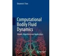 Computational Bodily Fluid Dynamics