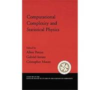 Computational Complexity And Statistical Physics, SANTA FE INSTITUTE STUDIES IN THE SCIENCES OF COMPLEXITY PROCEEDINGS Allon Percus (Auteur)