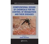 Computational Design Of Chemicals For Th James Ctis Devillers, France Rillieux La Pape (Auteur)