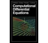 Computational Differential Equations C. M. Johnson, D. Estep, K. Eriksson, P. Hansbo (Auteur)