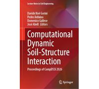 Computational Dynamic Soil-Structure Interaction: Proceedings of CompDSSI 2026