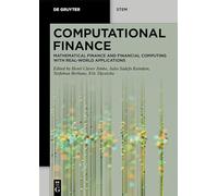 Computational Finance: Mathematical Finance and Financial Computing with Real-World Applications