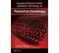 Computational Finite Element Methods In Nanotechnology