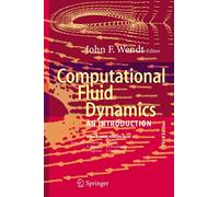 Computational Fluid Dynamics: An Introduction