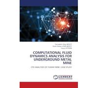 Computational Fluid Dynamics Analysis for Underground Metal Mine