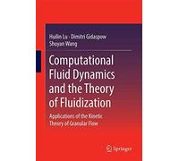Computational Fluid Dynamics And The Theory Of Fluidization