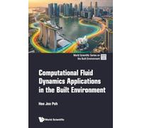 Computational Fluid Dynamics Applications In The Built Environment