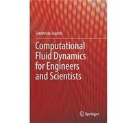 Computational Fluid Dynamics For Enginee Sreenivas Jayanti, (Auteur)