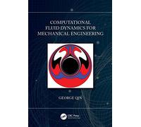 Computational Fluid Dynamics For Mechanical Engineering