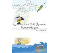 Computational Fluid Dynamics: from zero to guru