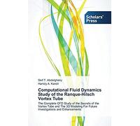 Computational Fluid Dynamics Study Of The Ranque-Hilsch Vortex Tube