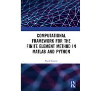Computational Framework for the Finite Element Method in MATLAB® and Python