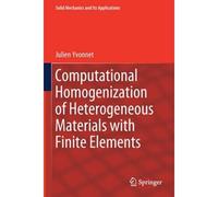Computational Homogenization Of Heterogeneous Materials With Finite Elements
