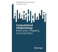 Computational Infodemiology: Belief System Mapping and Social Stress