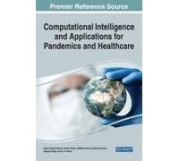 Computational Intelligence And Applications For Pandemics And Healthcare