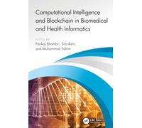 Computational Intelligence and Blockchain in Biomedical and Health Informatics