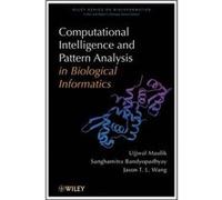 Computational Intelligence and Pattern Analysis in Biology Informatics by Wang Jason T. New Jersey Institute of Technology NJ Hardcover Book