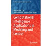 Computational Intelligence Applications In Modeling And Control