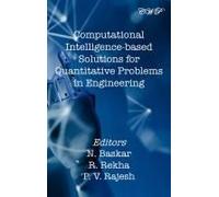 Computational Intelligence-Based Solutions For Quantitative Problems In Engineering