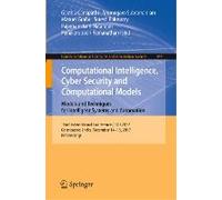 Computational Intelligence, Cyber Security And Computational Models. Models And Techniques For Intelligent Systems And Automation