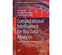 Computational Intelligence For Big Data Analysis