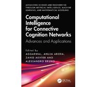Computational Intelligence for Connective Cognition Networks: Advances, and Applications